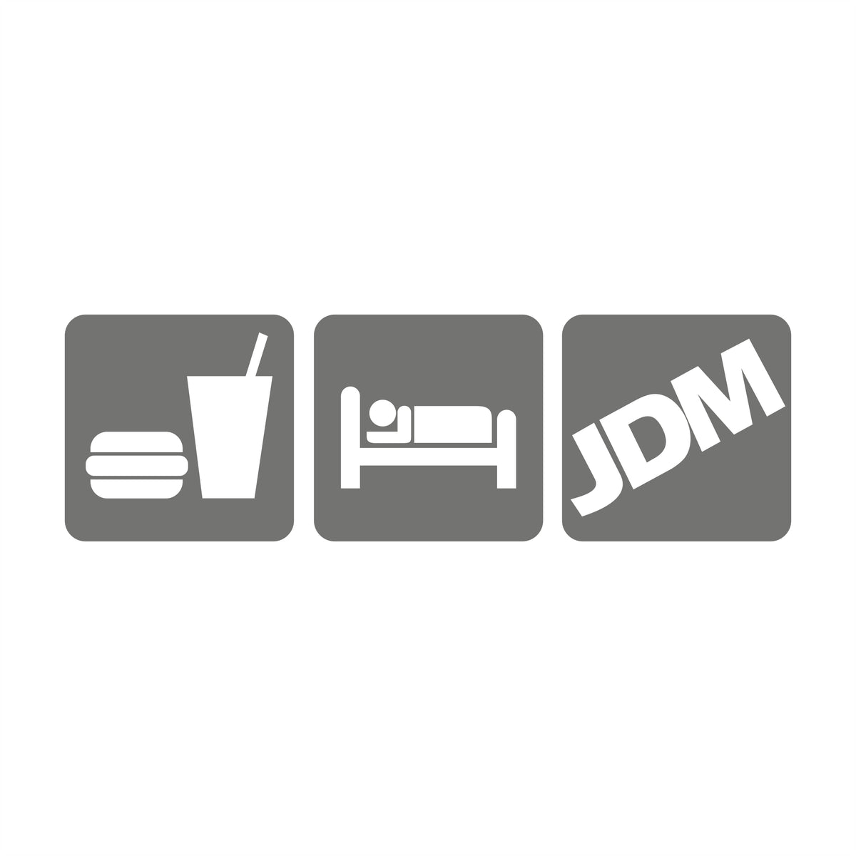 Eat sleep Jdm negative