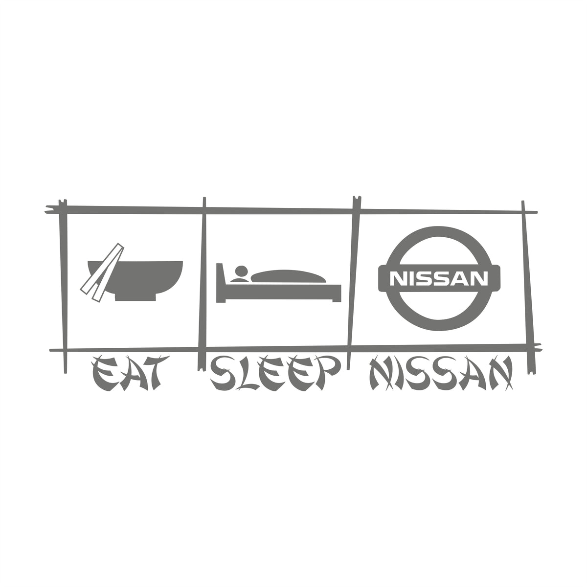 Eat sleep Nissan Stäbchen