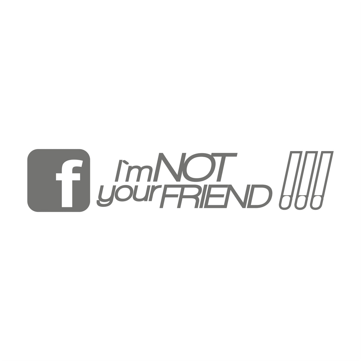 Facebook i'm not your Friend 17 cm Sticker