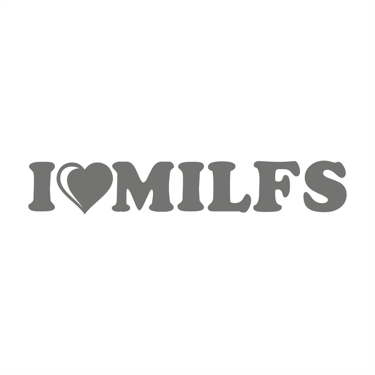 I Love Milfs new