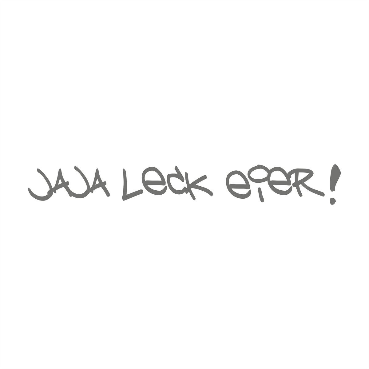 Jaja leck Eier