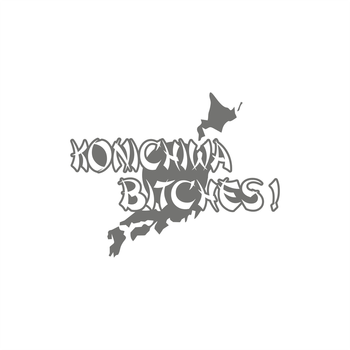 Japan Konnichiwa Bitches