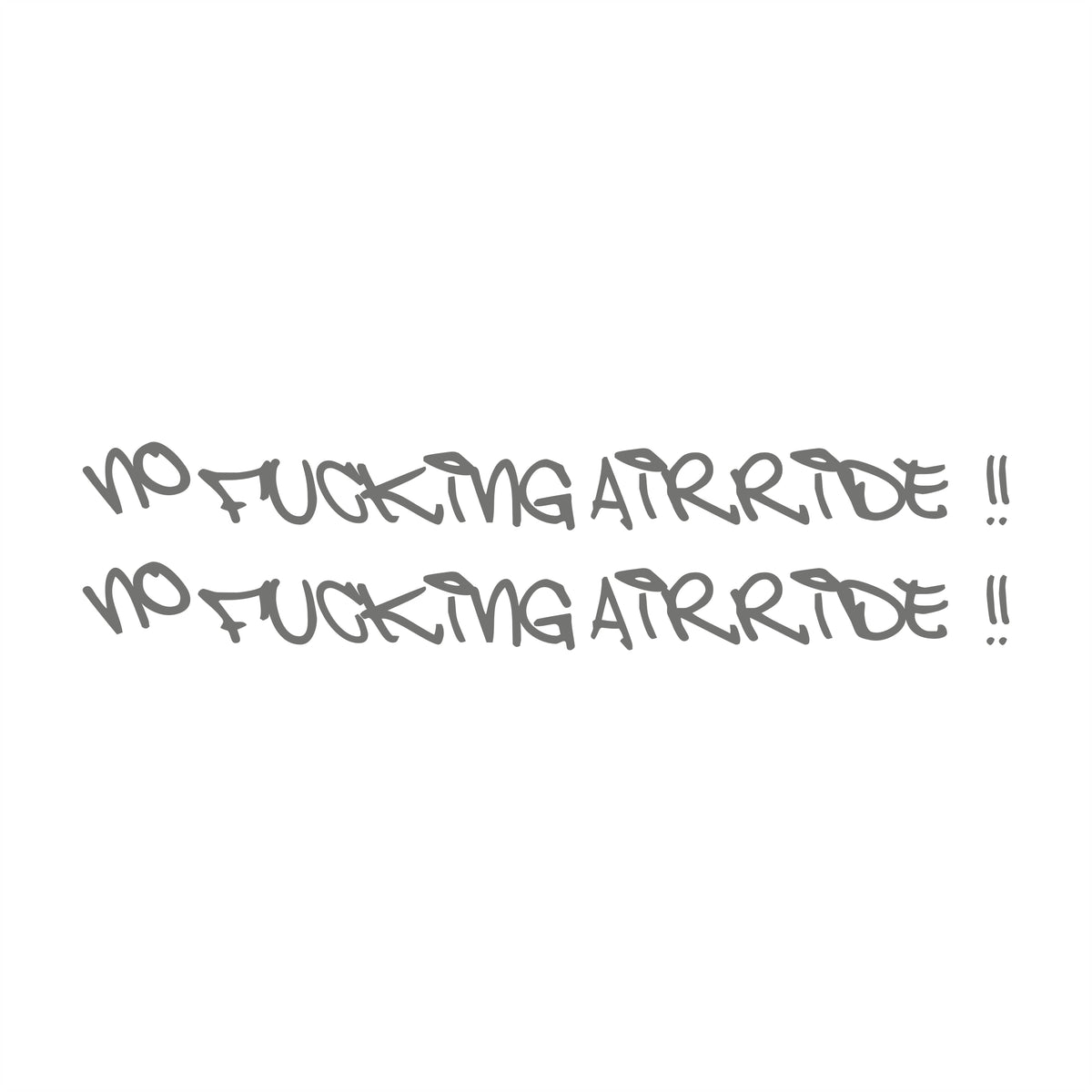 No Fucking Airride Breit 2pcs