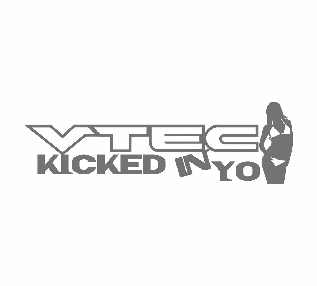 VTEC Kicked in Yo Babe