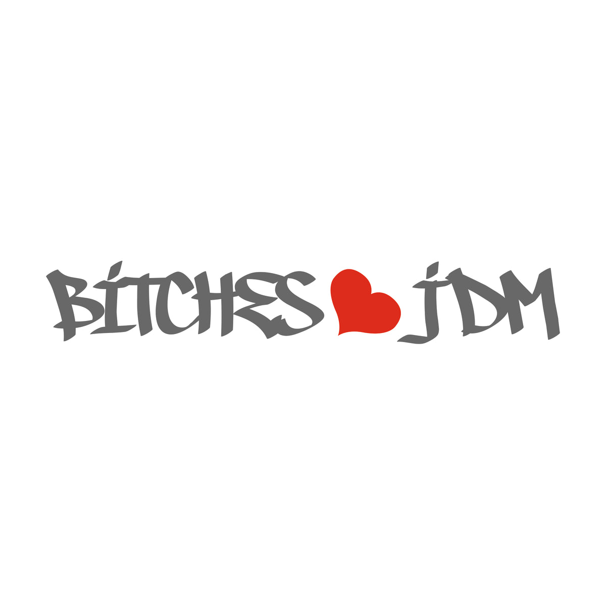 bitches love jdm 10cm Sticker