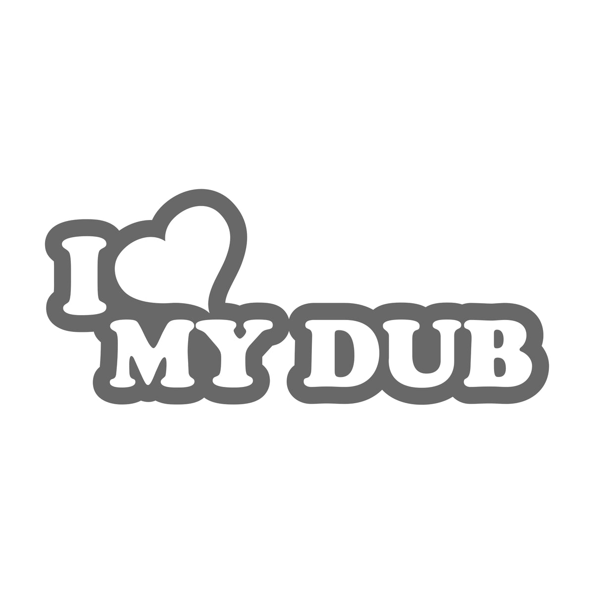 i love my dub