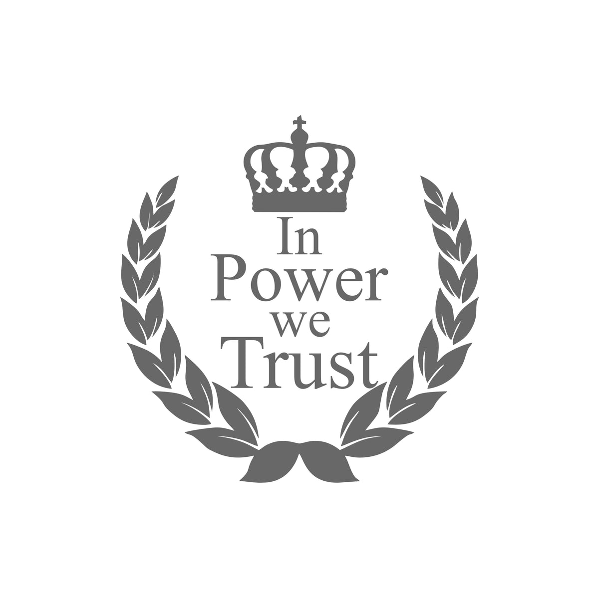 in power we trust – 15cm Autofolie Sticker