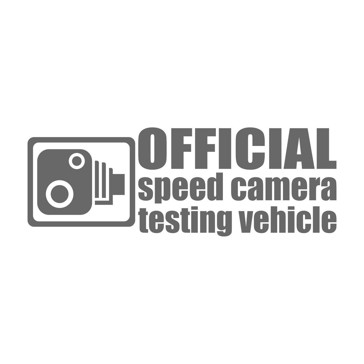 Official Speed Camera Testing Vehicle 17 cm Sticker
