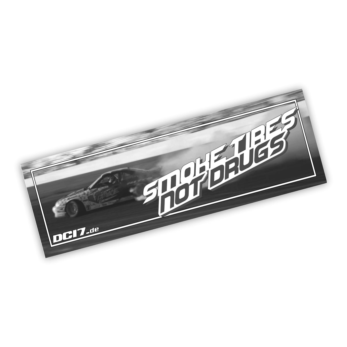 Smoke Tires not Drugs Slapsticker