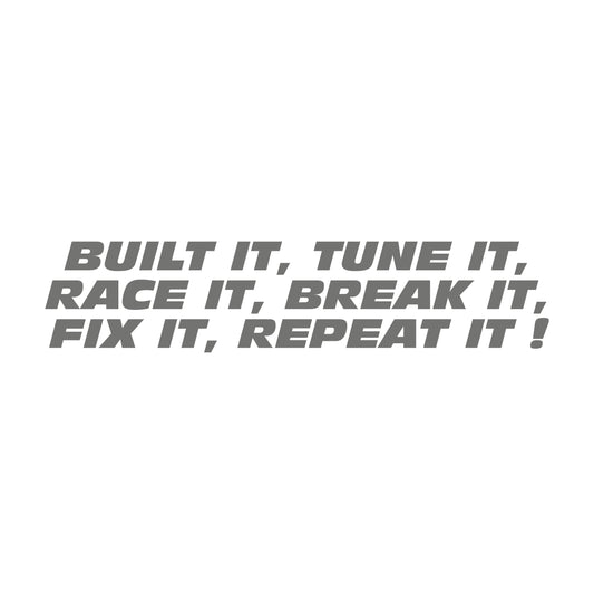 Built It Tune It Race It