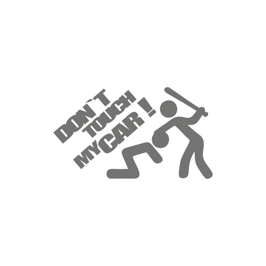 Don't touch my Car Baseballschläger
