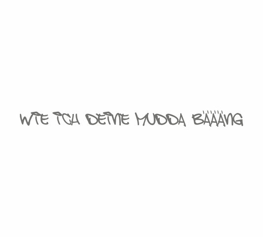 Wie Ich Deine Mudda Bäng