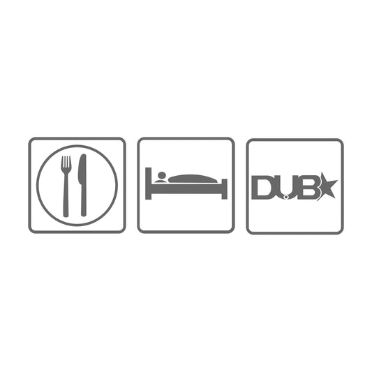 Eat Sleep DUB Star