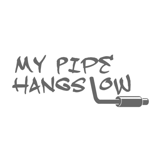 My Pipe Hangs Low 17 cm Sticker