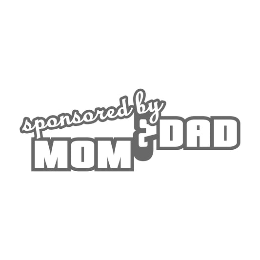 Sponsored by Mom and Dad 17 cm Sticker