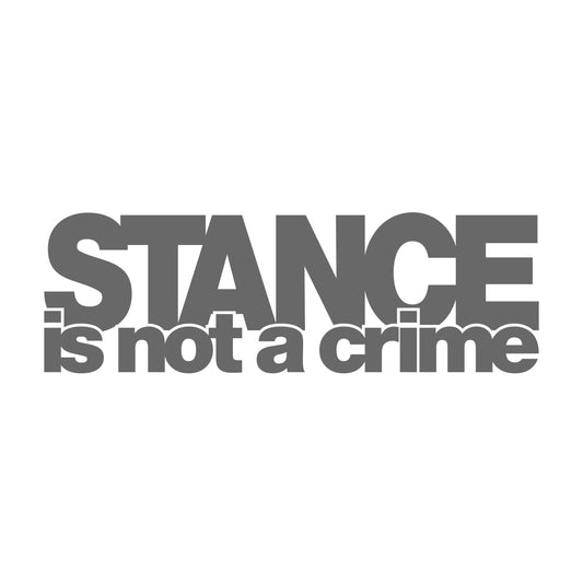 Stance Is Not a Crime Fat