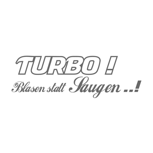 turbo blasen statt saugen Sticker 17 cm