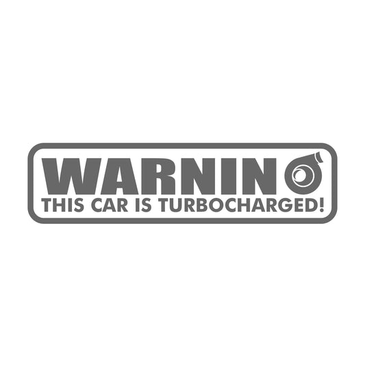 warning this car is turbocharged Sticker 17 cm